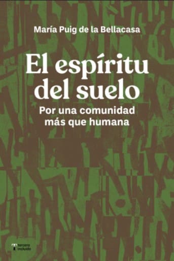 El espíritu del suelo. Por una comunidad más que humana