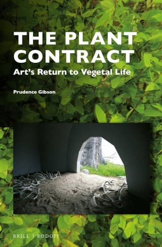 The Plant Contract: Art’s Return to Vegetal Life
